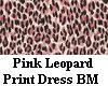 Pink Leopard Dress BM