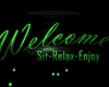 WELCOME SIGH