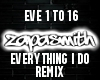 Everything I do remix