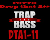F3TTO-Drop That  A$$
