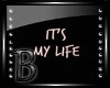 {A} It 's My Life(REMIX)