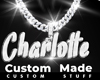 Custom Charlotte Chain