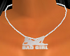Bad Girl Silver necklace