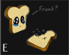 [Yumi] Frank?!