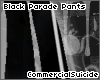 Black Parade Pants