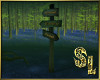 *Forest Sign Post