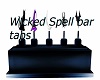 Wicked Spell bar taps