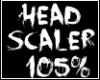 || Head Scaler 105% M/F