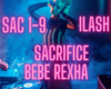 Sacrifice   Bebe Rexha