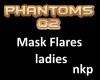 Phantoms02 Mask Flares