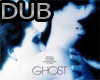 DUB LOVE SONG GHOST