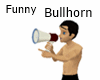 Funny Bullhorn