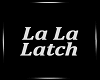 PTX - La La Latch {C.I.}