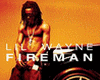 Lil WAYNE-FIREMAN