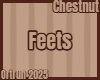 Chestnut Feets