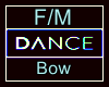Dance Bow M/F