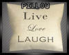 [2u] Live Love Laugh 