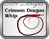 DW Crimson Whip