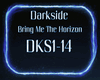 *DKS* Darkside
