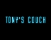 P.: Tony's Couch sign P.: Tony's Couch sign