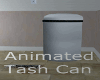 [A] Animated Trash Can