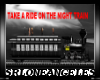 (S) RIDE THE NIGHT TRAIN