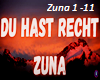 ZUNA - DU HAST RECHT