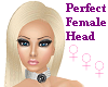 ! Perfect Female Head !!