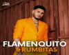 Flamenquito&Rumbitas|MP3