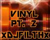 [F] Vinylicious Pt.2