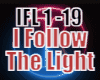 I Follow The Light