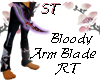 ST}Bloody Arm Blade RT