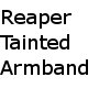Reaper tainted armband R