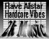 RaveAlstar-HardcoreVibes