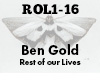 Ben Gold Rest of our liv