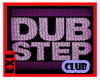 [EXL] Dubstep Lofts Club