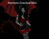 Demons Cracked Skin