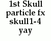 {LA} 1st Skull particle 