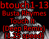 Busta Touch It Deep Rmx