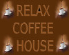 Relax Coffee House Sign