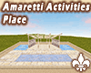 Amaretti ActivitiesPlace