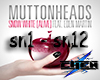 Muttonheads - Snow White