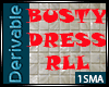 |BUSTY DRESS RLL|