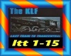 KLF - Last Train To...