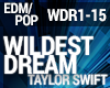 Pop - Wildest Dreams