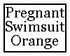 Pregnant Swimsuit Orange