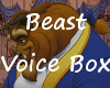 Beast Voice Box