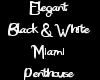 *VwV* Miami Black&White