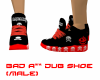 Bad A** Dub Shoes (m)