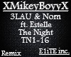 3LAU - Estelle The Night